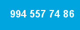 994 557 74 86